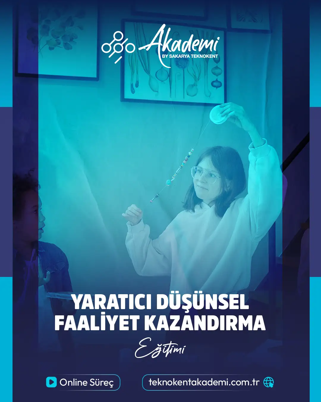Yaratıcı Düşünsel Faaliyet Kazandırma